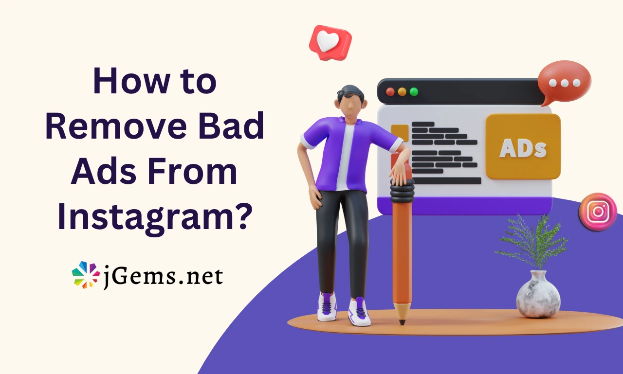 How to Remove or getting rid of Bad Ads and sexual content From Instagram.